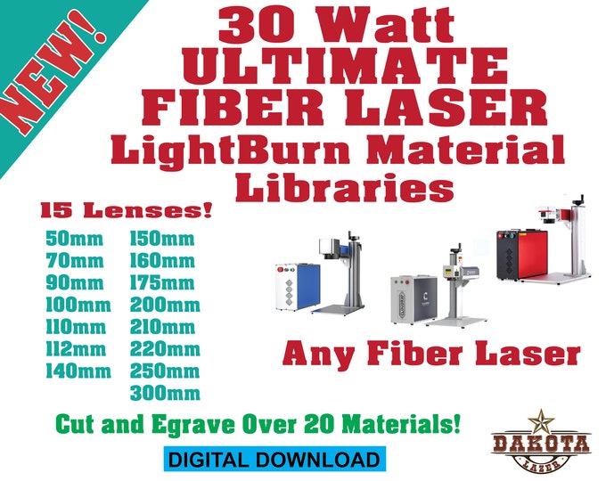 Ultimate 30 watt Fiber Laser Lightburn Material Library