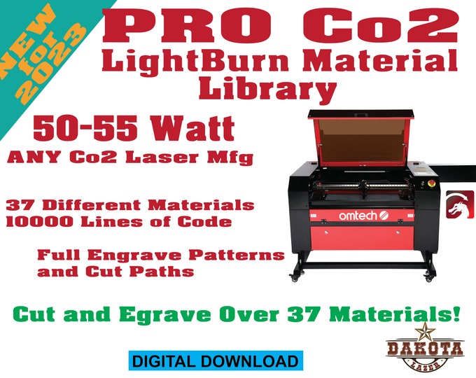 50-55 Watt Pro Co2 Laser Lightburn Material Library