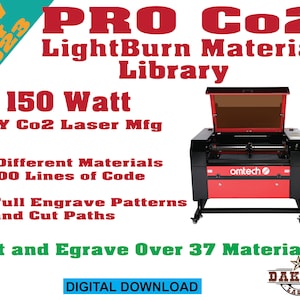 Op de afbeelding: Een rode en zwarte lasersnijder met de tekst "PRO Co2 LightBurn Material Library" en "150 Watt". De afbeelding bevat ook de tekst "Cut and Engrave Over 37 Materials!" en "Digital Download."