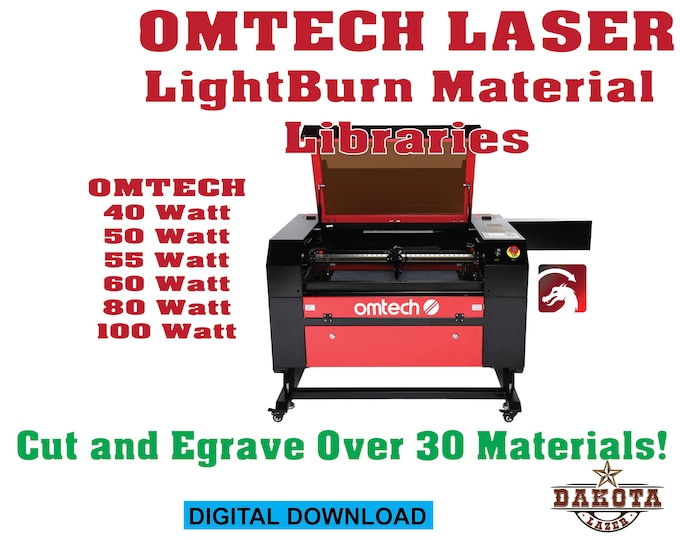 OMTECH Laser LightBurn Materials Libraries - All OMTECH Lasers 40 - 50 - 55 -60 -80- 100 Watt!