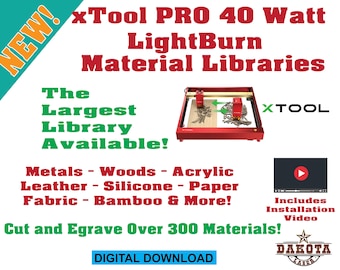 300+ Materials  xTOOL D1 Pro 40 watt Laser LightBurn Materials Library