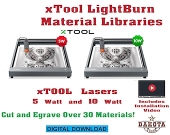 xTOOL Laser LightBurn Materials Libraries - All xTOOL Lasers - 5 Watt - 10 Watt!