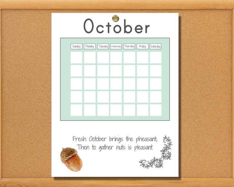 May include: A printable calendar for October with a light green background and a grid of squares for each day of the month. The days of the week are listed at the top. The calendar has a quote about October: "Fresh October brings the pheasant; Then to gather nuts is pleasant."