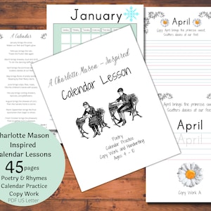 May include: A printable set of 45 pages of Charlotte Mason inspired calendar lessons for ages 4-10. The pages include poetry, rhymes, calendar practice, and copy work. The image shows a sample page with a poem about April, a calendar grid, and a handwriting practice sheet.