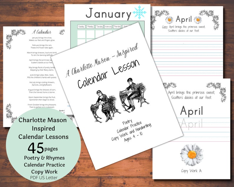 May include: A printable set of 45 pages of Charlotte Mason inspired calendar lessons for ages 4-10. The pages include poetry, rhymes, calendar practice, and copy work. The image shows a sample page with a poem about April, a calendar grid, and a handwriting practice sheet.