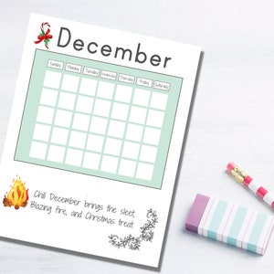 May include: A printable December calendar with a green grid and a quote: "Chill December brings the sleet, Blazing fire, and Christmas treat."
