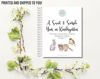 A Sweet & Simple Year in Kindergarten - Full-Year Charlotte Mason-Inspired Curriculum