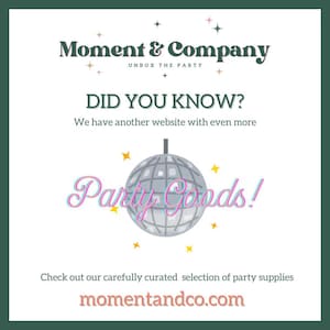 Pode incluir: Gr&aacute;fico quadrado com borda verde. Apresenta o texto "Moment & Company", "UNBOX THE PARTY" e "DID YOU KNOW?". Inclui "Party Goods!" com uma ilustra&ccedil;&atilde;o de bola de discoteca e o site momentandco.com.