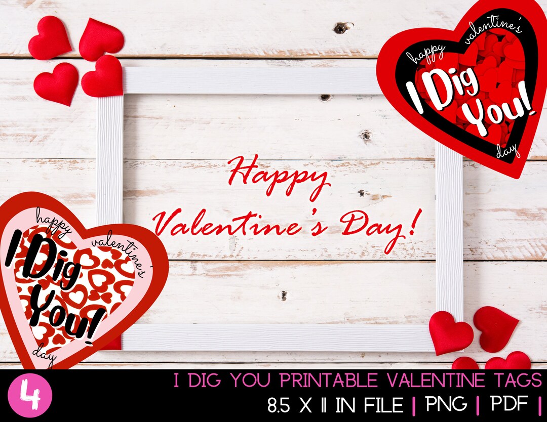 I Dig You Printable Valentine Tags,valentine's Day Label,kids Valentine ...