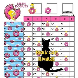 May include: A pink and white donut bingo card with a cartoon image of Homer Simpson eating a donut. The card has numbers 1-75 in a 5x5 grid with the letters B, I, N, G, and O at the top. The card also has the words "MMM Donuts" and "Black Cat Boards" at the top.
