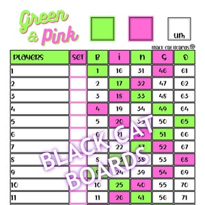 May include: A green and pink printable game board with the words "Green & Pink" and "Black Cat Boards" printed on it. The board is divided into 15 rows and 6 columns. Each row is numbered 1 through 15. Each column is labelled "Set", "B", "i", "n", "G", and "อ". The board is filled with numbers from 16 to 75.