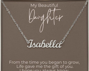 My Beautiful Daughter  From the time you began to grow - Personalized Name Necklace - 10 characters word necklace