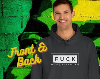 Unisex Fuck Cannabis Compliance Club NUBLEND® Hooded Sweatshirt