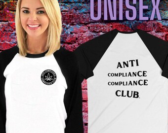 Anti Compliance Compliance Club Unisex 3/4 Sleeve Baseball Tee