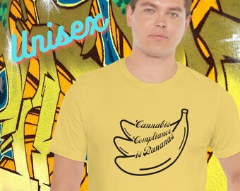 Cannabis Compliance is Bananas Unisex Jersey Short Sleeve Tee