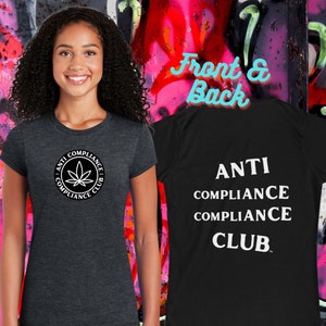 Camiseta Softstyle para mujer Anti Compliance Compliance Club