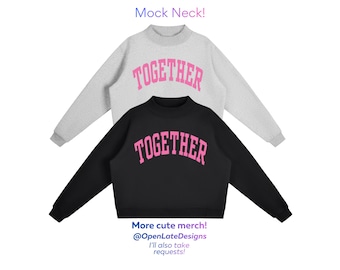 Together Together Tour Mock-Neck Crew Sweatshirt