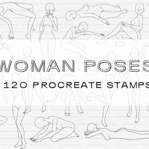 May include: A digital art product featuring line drawings of various woman poses. The text "WOMAN POSES" and "120 PROCREATE STAMPS" are displayed. The image includes a Procreate app icon.