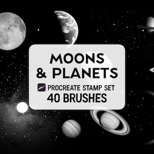 May include: A black and white digital illustration featuring celestial bodies like moons, planets, and stars. A white rectangle displays the text "MOONS & PLANETS" and "PROCREATE STAMP SET 40 BRUSHES". The image has a space theme.
