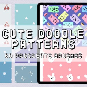 May include: A digital tablet displays colorful doodle patterns, including cherries, triangles, and bows. The text "CUTE DOODLE PATTERNS" and "60 PROCREATE BRUSHES" are also visible. The patterns feature bears, bunnies, and other cute designs.