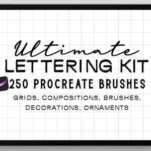 May include: A digital illustration of a tablet screen displaying a graphic for a lettering kit with 250 Procreate brushes. The graphic features the text "Ultimate Lettering Kit" and "250 Procreate Brushes" in black text. The graphic also includes the text "Grids, Compositions, Brushes, Decorations, Ornaments" in black text.