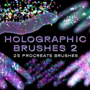 Puede incluir: Pinceles de arte digital con efecto holográfico. La imagen presenta trazos de pincel coloridos y brillantes y el texto "HOLOGRAPHIC BRUSHES 2" y "25 PROCREATE BRUSHES" sobre un fondo negro.