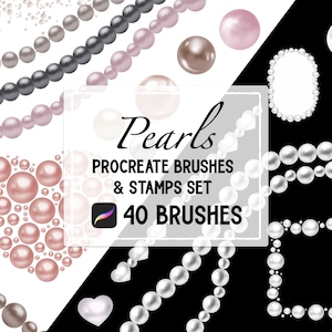 May include: A set of 40 Procreate brushes and stamps featuring pearl designs. The image shows various pearl shapes, sizes, and colours, including white, grey, and pink pearls. The text "Pearls" is displayed in a large font, along with the text "Procreate Brushes & Stamps Set" and "40 Brushes".