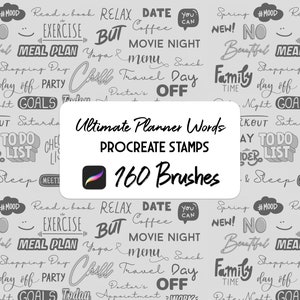May include: A black and white digital illustration of planner words and phrases, including "Relax", "Movie Night", "Family Time", "Goals", "To Do List", "Eat & Sleep", and "Meeting". The text is surrounded by a white border and the words "Ultimate Planner Words", "Procreate Stamps", and "160 Brushes" are written in black.
