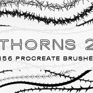 Könnte beinhalten: Digitalgrafik mit schwarzen Dornenillustrationen auf weißem Hintergrund. Der Text "THORNS 2" wird in fetter, umrandeter Schrift angezeigt, darunter "56 PROCREATE BRUSHES". Das Bild zeigt verschiedene Dornen-Designs.