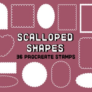 May include: A set of 36 Procreate stamps featuring scalloped shapes in white on a pink background. The shapes include circles, ovals, squares, rectangles, hearts, and a banner.