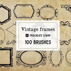 Puede incluir: Un conjunto de 100 pinceles de marco vintage para Procreate. Los pinceles son en blanco y negro y presentan una variedad de diseños ornamentados. La imagen incluye una superposición de texto que dice "Marcos vintage" y "100 pinceles".