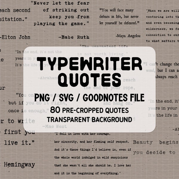 Typewriter Quotes Digital files - Goodnotes, PNG, SVG, positive affirmation, transparent background