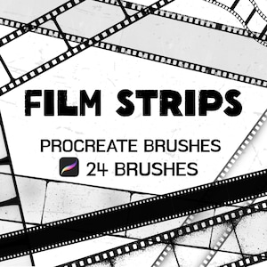 May include: Black and white film strips arranged diagonally on a white background with the text "FILM STRIPS" and "PROCREATE BRUSHES 24 BRUSHES" in black.