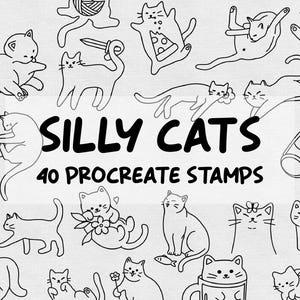 May include: Black and white digital illustrations of silly cats in various poses. The text "SILLY CATS" is displayed above "40 PROCREATE STAMPS". A Procreate app icon is in the upper left corner. The cats are drawn in a simple, cartoon style.