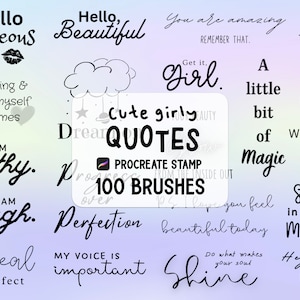 Puede incluir: Una ilustración digital de una colección de citas inspiradoras en texto negro sobre un fondo blanco. Las citas incluyen "Hello Gorgeous", "Hello Beautiful", "You are amazing", "You Go Girl", "I am caring & loving to myself at all times", "I AM Worthy", "I AM Enough", "Be real Not perfect", "Get it, Girl", "A little bit of magic", "Be the girl who just went for it", "Stay in your magic", "Dream over perfection", "My voice is important", "Do what makes your soul shine", "Hey, it's okay", "Cute girly quotes", "Procreate stamp 100 brushes".