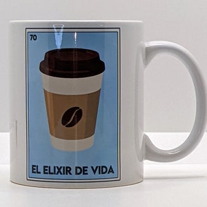New Mexico Lotería Mug - The Elixir of Life - Coffee! - El Elixir de Vida