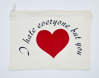 I Hate Everyone But You - Canvas bag - Big Heart
