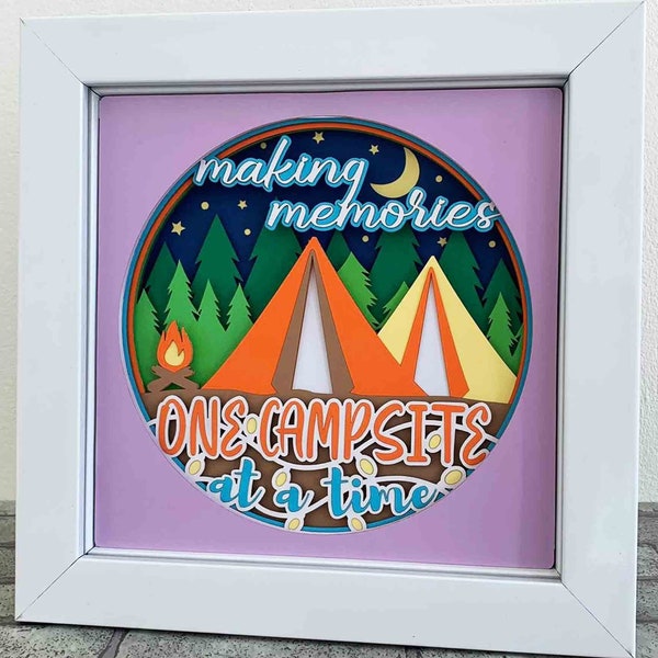 3D Tent Campsite Shadow Box SVG/ Making Memories One Campsite At A Time/ Camper Layer Cardstock/ SVG For Cricut Project/ Papercraft Camping