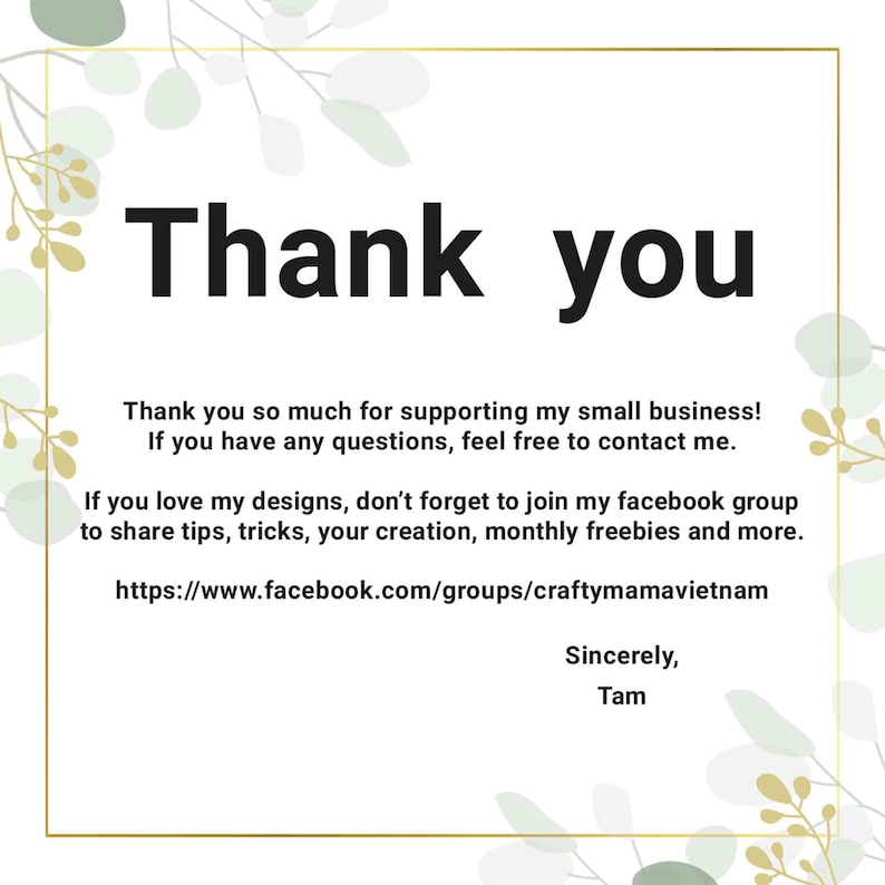 May include: A white card with the words "Thank you" in large black letters. The card also includes a message of gratitude and information about a Facebook group. The design features gold accents and green foliage.