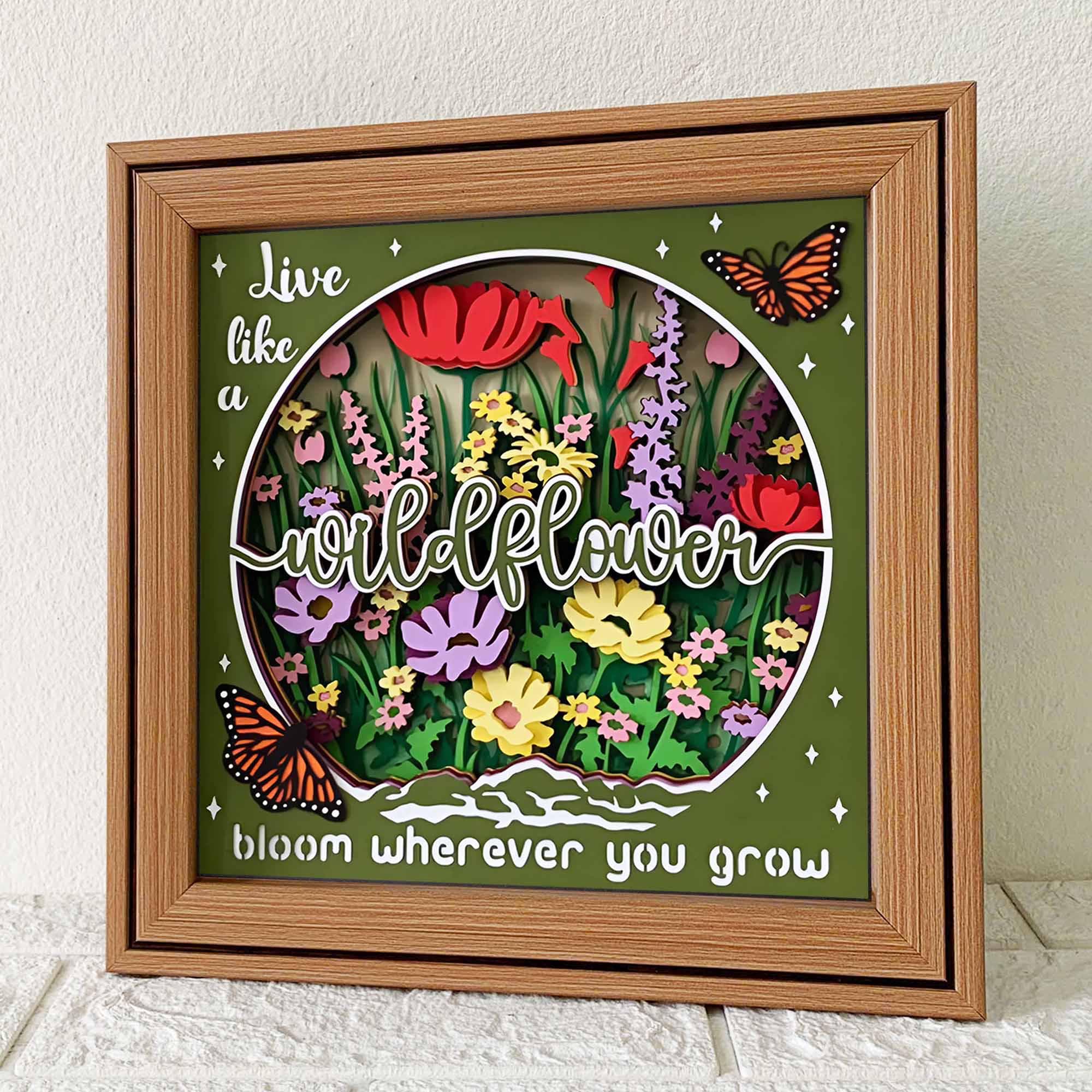Live Like A Wildflower 3D Shadow Box SVG/ 3D Layer Wildflowers Garden/ Inspiration Quote Flowers / Birthday Gift/ For Cricut/ For Silhouette