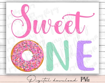 Donut First Birthday PNG: Sweet One Girl (Digital Download)