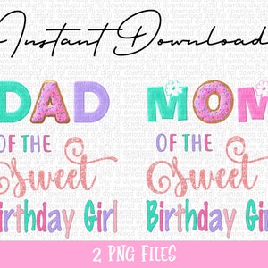 Instant download donut birthday | Mom and dad donut  PNG| mom dad donut birthday PNG | PNG sublimation design | donut birthday party | p7