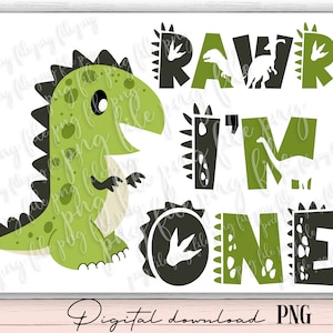 Rawr I&#39;m one Dinosaur PNG File, oneasaurus boy birthday, dinosaur birthday png, boy Birthday Design digital file, Dinosaur 1st Birthday png