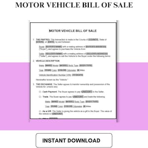 May include: A printable Motor Vehicle Bill of Sale form with editable fields for the buyer and seller information, vehicle description, and exchange details. The form includes options for cash payment, trade, or a gift.