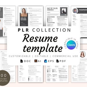 Puede incluir: Una colección de 100 plantillas de currículum personalizables en blanco y negro. Las plantillas son compatibles con Canva y están disponibles en los formatos DOC, AI, EPS y PDF. El texto "PLR COLLECTION Resume template COMPATIBLE IN CANVA CUSTOMIZABLE | EDITABLE | COMMERCIAL USE DOC AI EPS PDF 100 RESUME TEMPLATES" se muestra en la imagen.