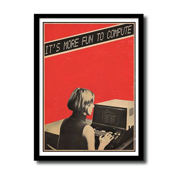 It's More Fun to Compute, Kraftwerk print