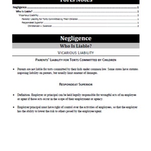 Sample table of contents for a law students notes for a torts class, using the template. It says Torts Notes, Negligence, Who Is Liable, Vicarious Liability. Parents Liability for Torts Committed by Children. Under that it says Respondeat Superior