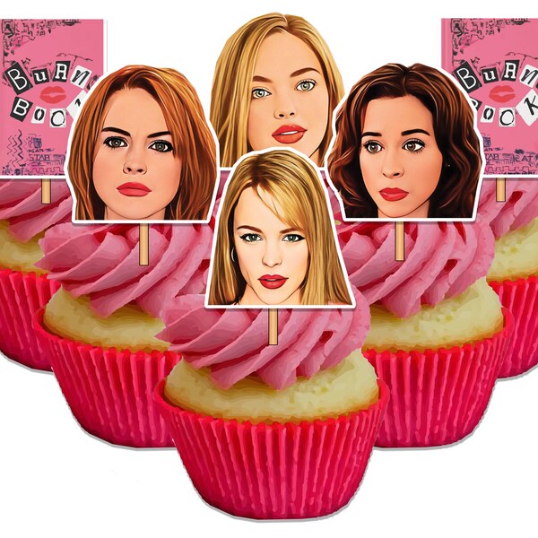 Instant Download- Mean Girls Cupcake Toppers- The Plastics Birthday Cake Toppers- Mean Girls Theme Party- Mean Girls  PRINTABLE