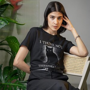 Clever cat quote shirt for birthdays or Secret Santa