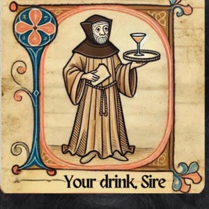 Dessous de verre moine médiéval : décoration de bar « Your Drink Sire »